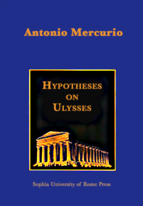 Hypotheses on Ulysses by Antonio Mercurio